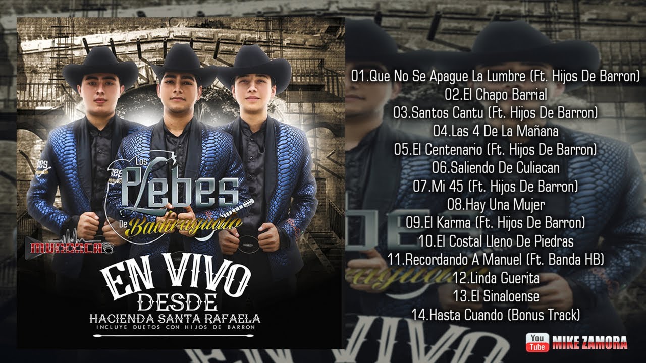 Los Plebes De Badiraguato - En Vivo Desde Hacienda Santa Rafaela (DISCO COMPLETO 2017) 