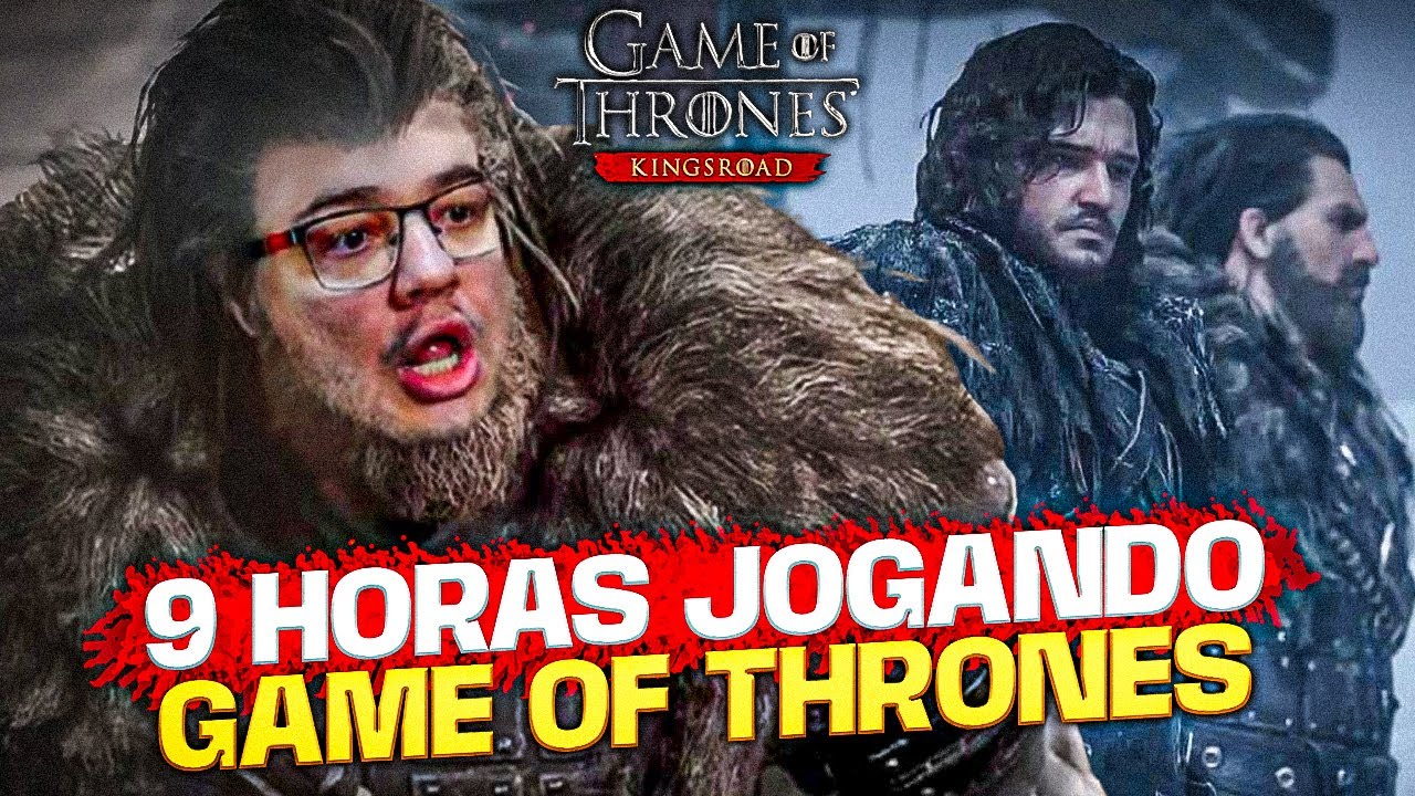 9 HORAS JOGANDO GAME OF THRONES: KingsRoad | Lives do Burgao
