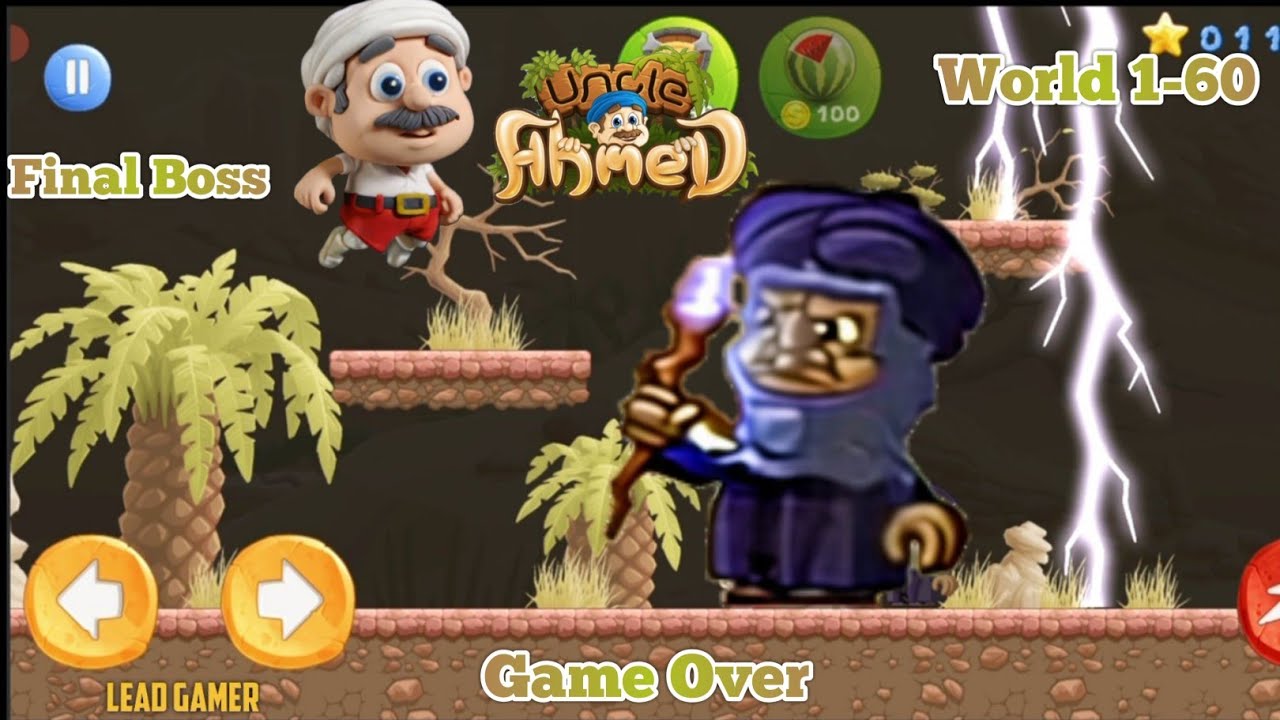 Uncle Ahmed World Adventure Game Level 1-60 Final Boss Game Over 