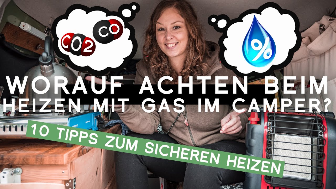 10 Tipps für Heizen mit Gas im Camper: Feuchtigkeit & Kohlenmonoxid | Van & Wohnmobil richtig heizen