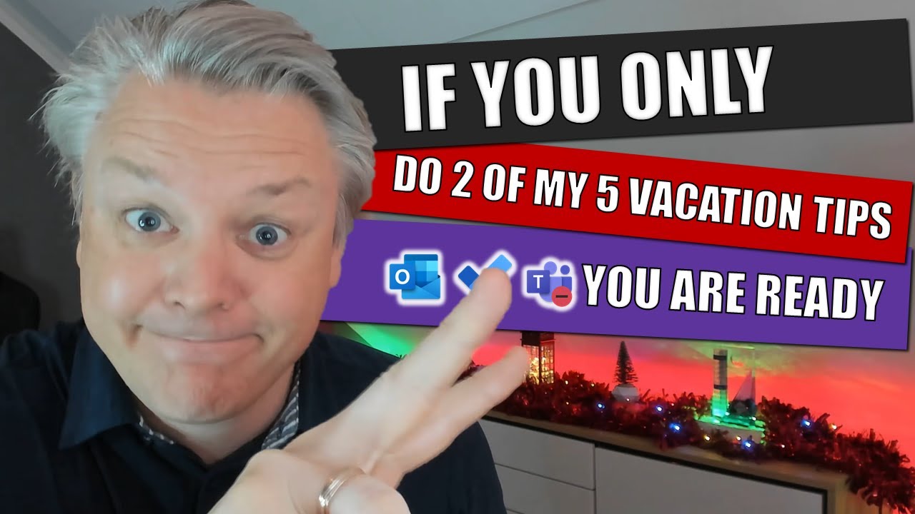 How to vacation using Outlook, Teams and To Do