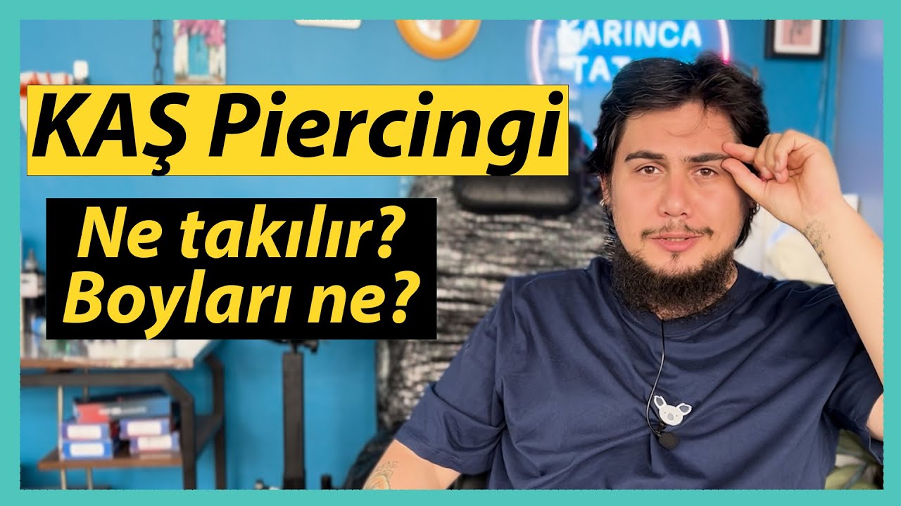 Kaş Piercingi Modelleri ve Ölçüleri Nelerdir? | Dövme Muhabbetleri (Bölüm 76)