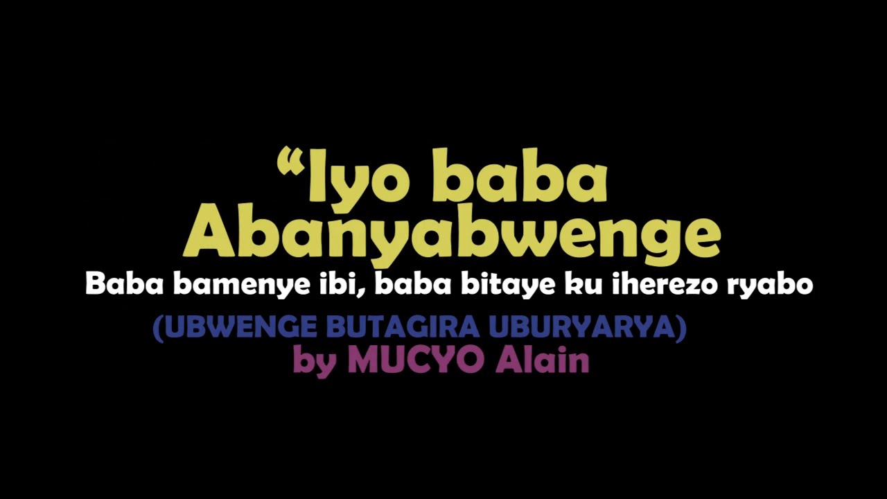 MUCYO Alain: Ubwenge butagira uburyarya