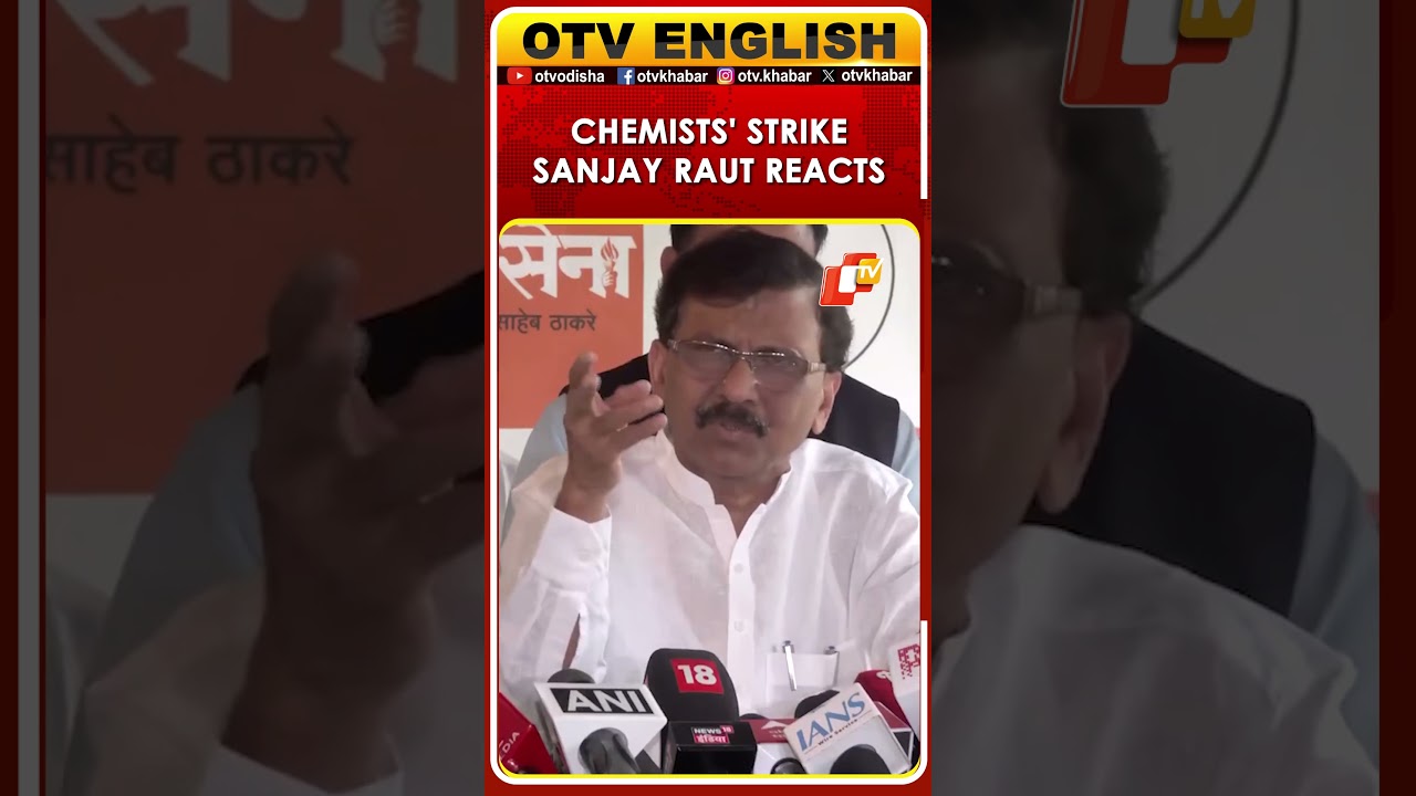 Sanjay Raut Reacts To Nationwide Chemists&rsquo; Strike, Says Public Is Fighting Its Own Battles