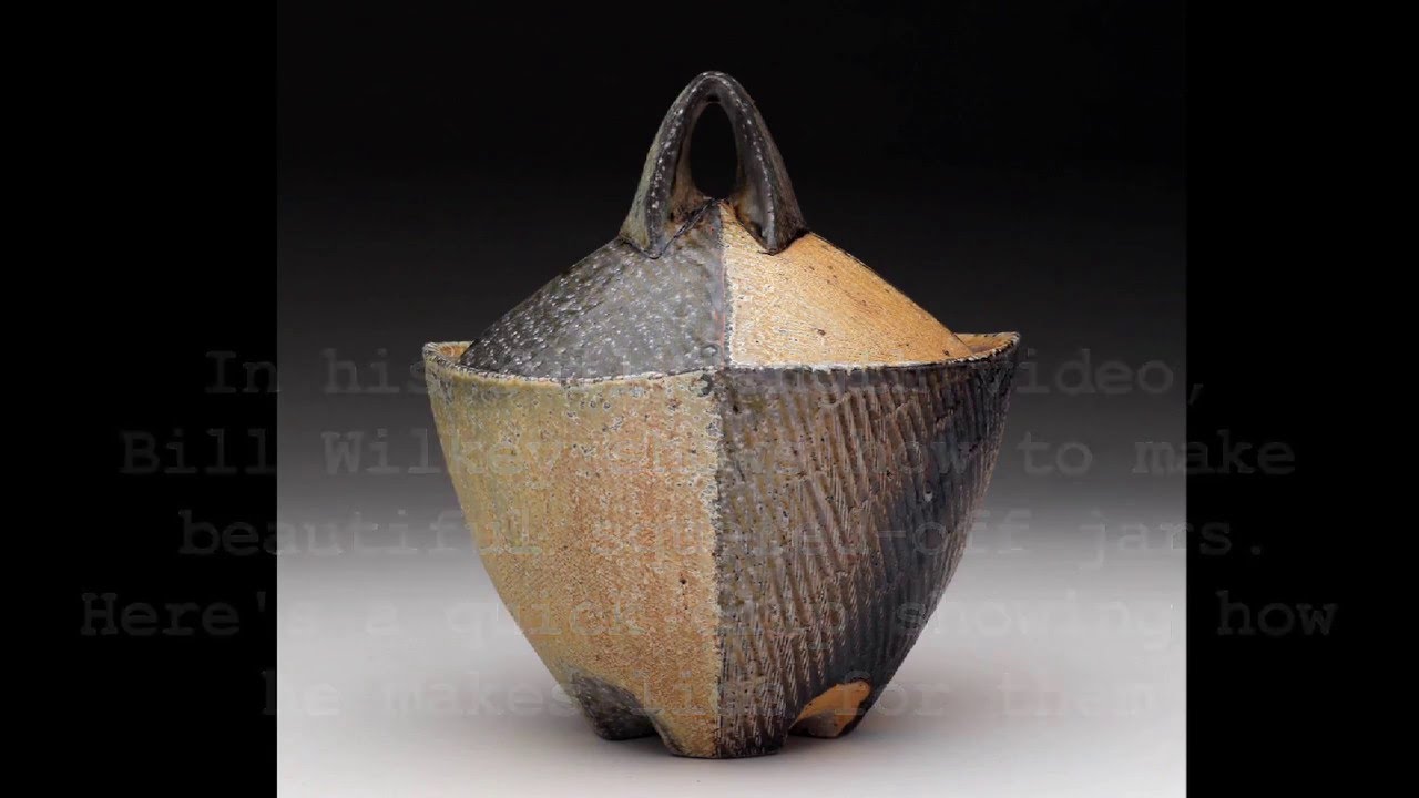 How to Make a Perfectly Fitting Lid for a Squared Off Wheel Thrown Jar - BILL WILKEY