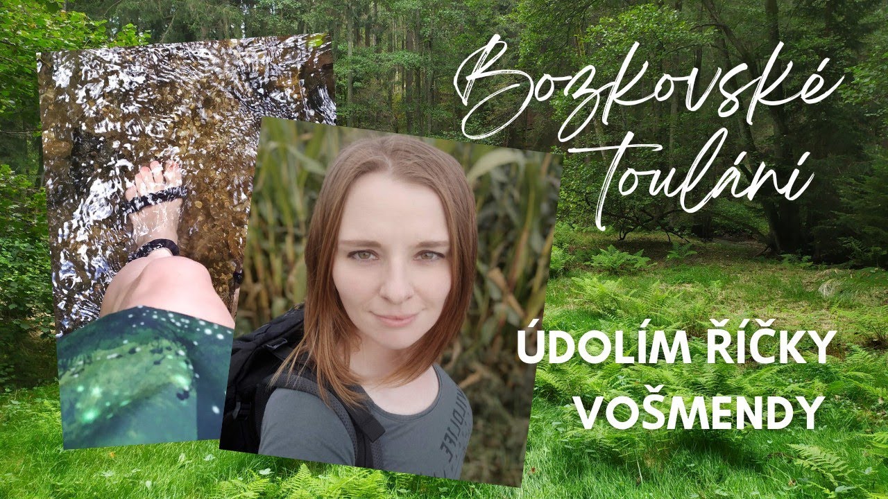 Bozkovské toulání / Údolím říčky Vošmendy