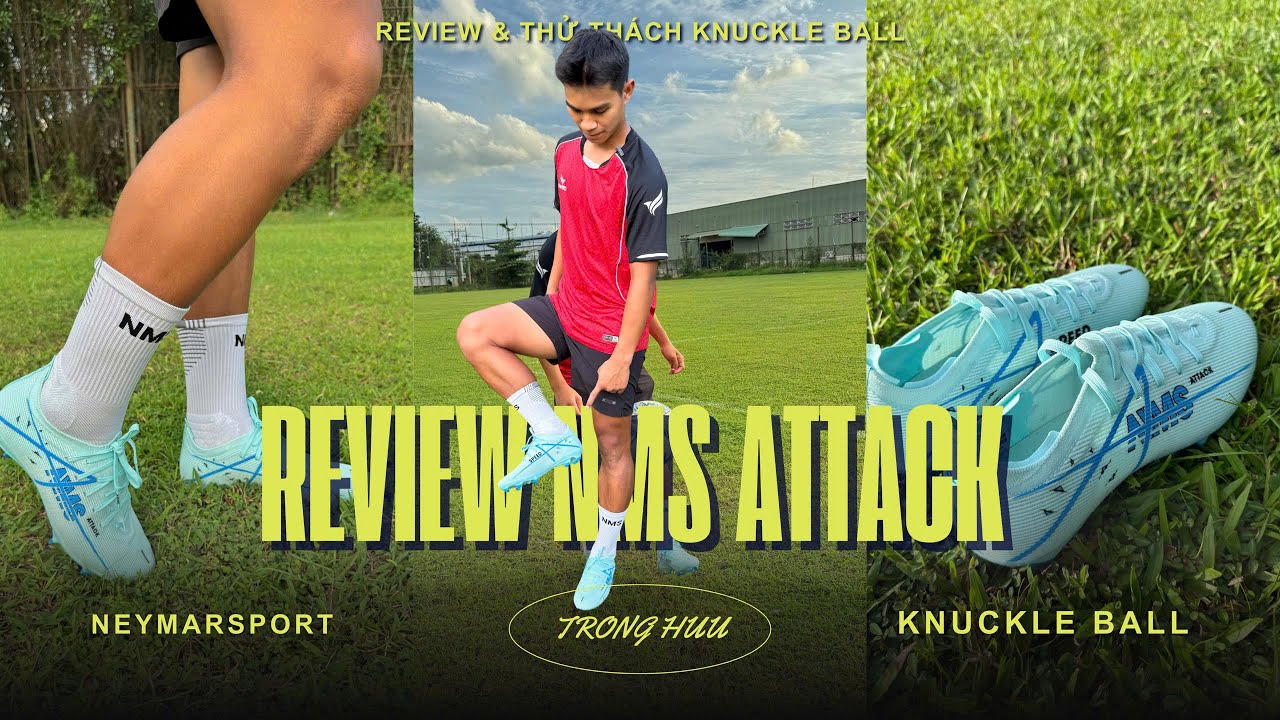 Knuckle Ball -  Review Giày MNS ATTACK!! Giày Đinh Cỏ Tự Nhiên Thương Hiệu Việt