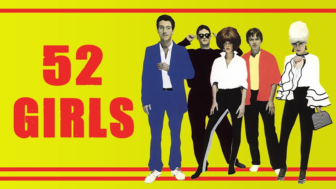 The b-52's - 52 Girls - lyrics