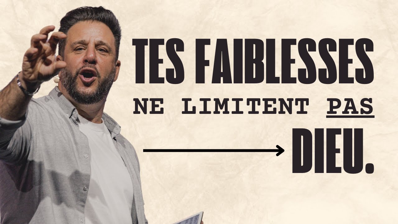 Tes faiblesses ne limitent pas Dieu - Patrice Martorano