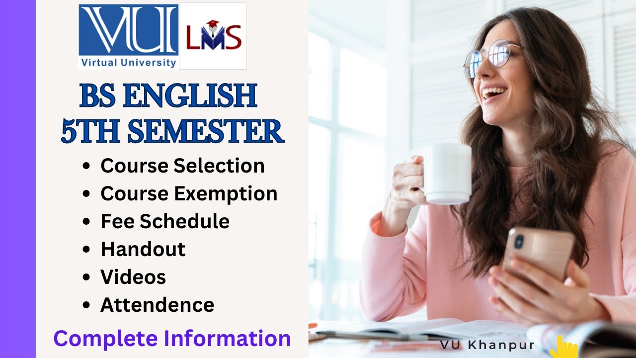 BS English 5th Semester | Course Selection | Course Exemption| Handout | Video | fee Structure | VU