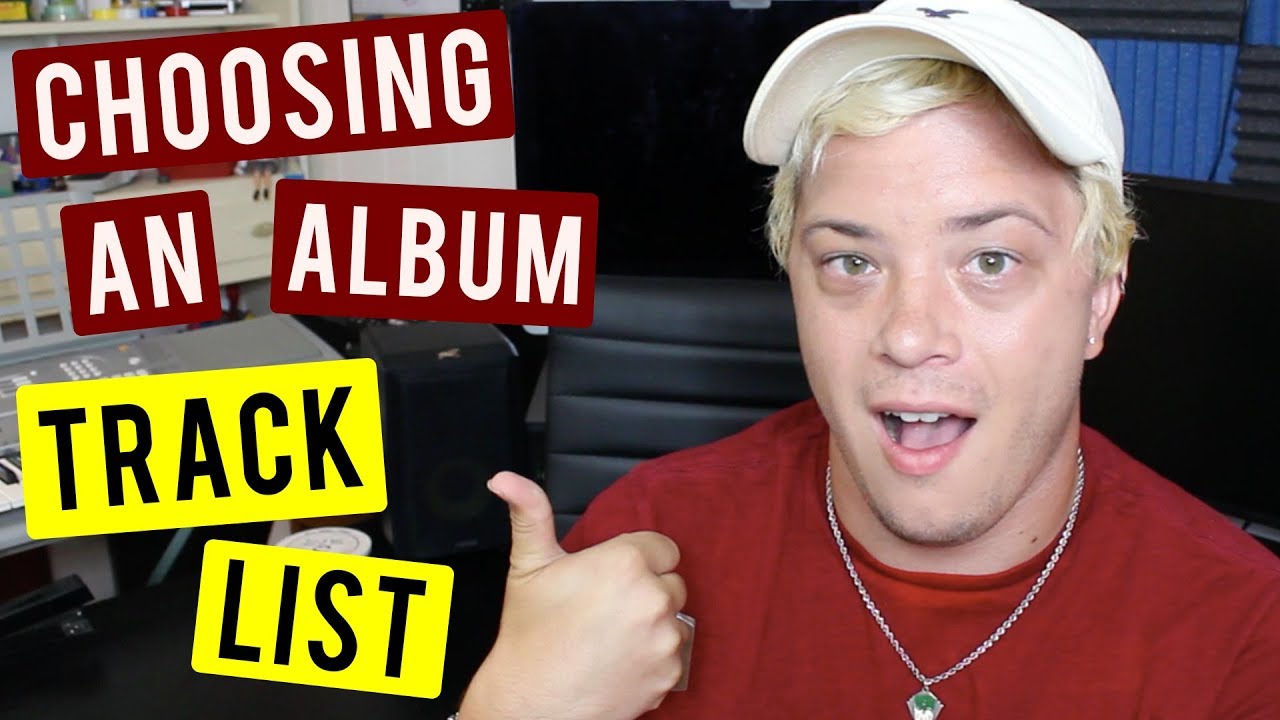 How to Pick an Album Track List