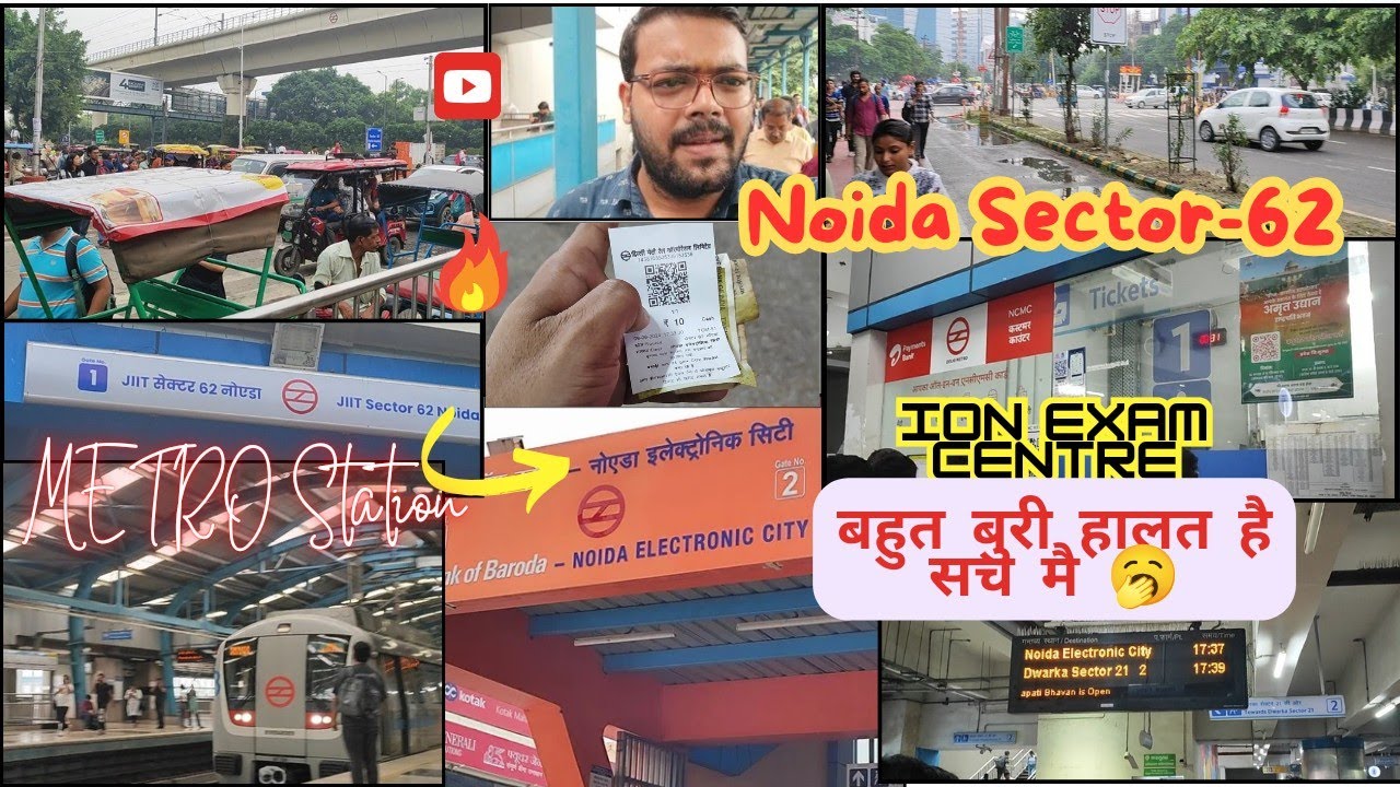 Noida Sector 62 Metro Station l Fortis Hospital l Sector 62 Noida to ion digital zone exam centre