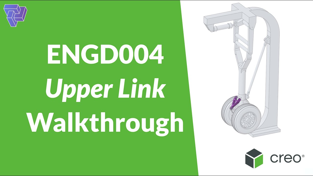 Creo Walkthrough Upper Link Component