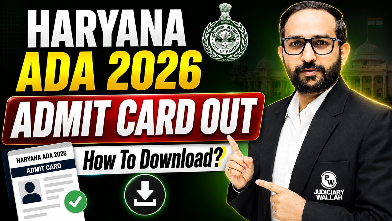 Haryana ADA Admit Card 2026 Out 📢| How To Download? Exam Hall Instructions | Judiciary By PW