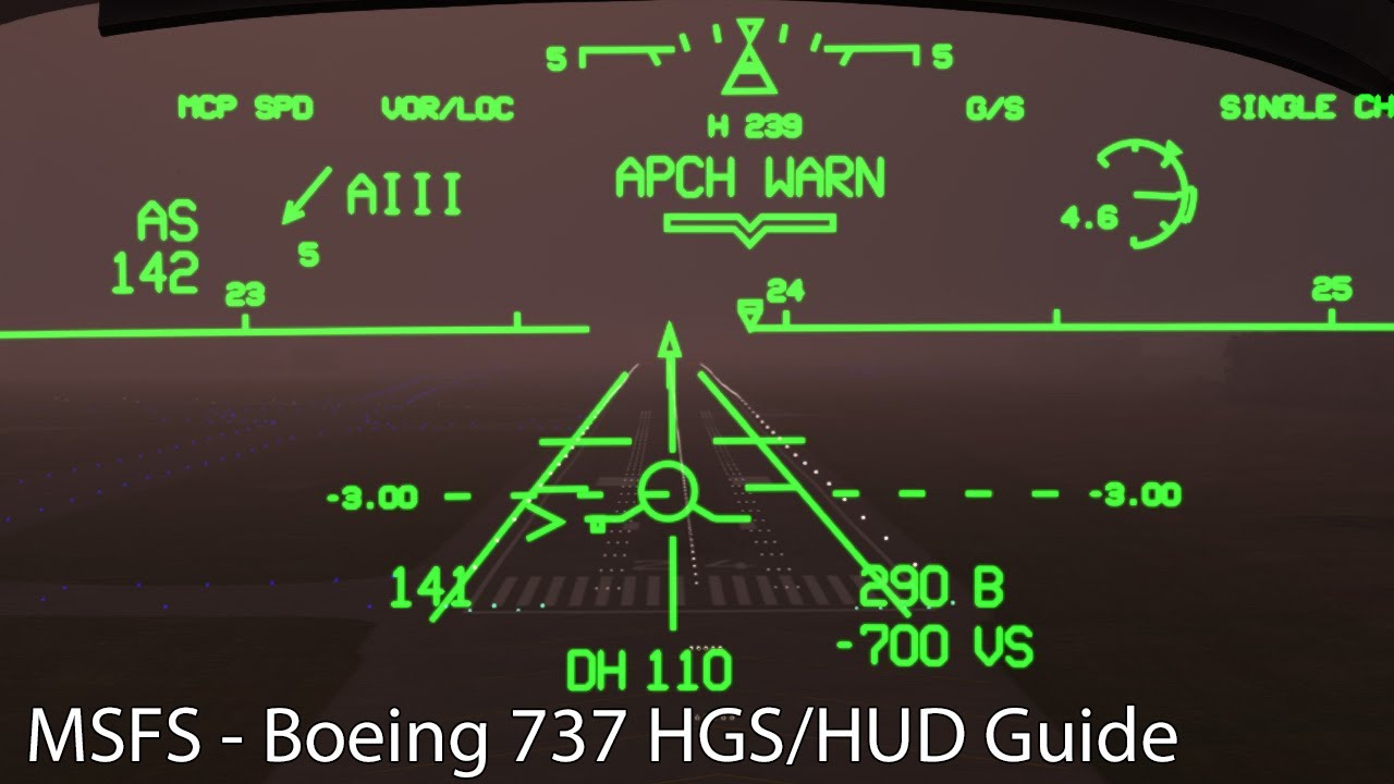 MSFS - Boeing 737 HGS/HUD Guide