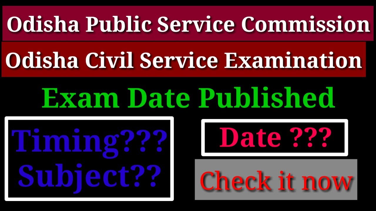 Civil Service Preliminary Examination 2018//Exam Date,Timing, Subject Details Published//OPSC Update