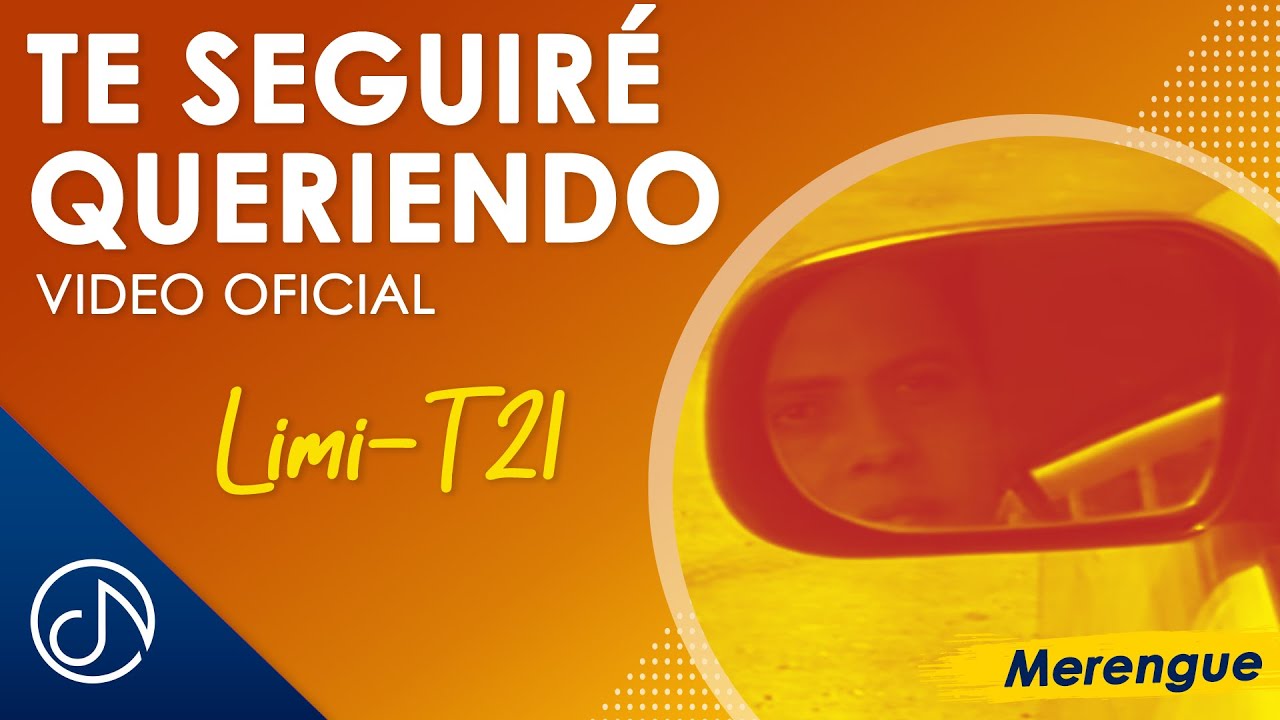 Te Seguiré QUERIENDO 😍 - Limi-T 21 [Video Oficial]