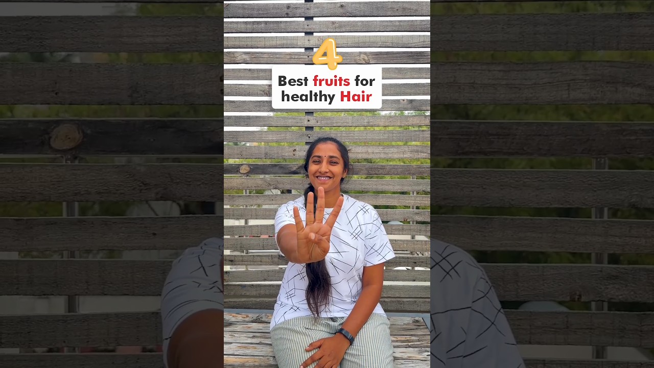 4 Fruits for Healthy & Strong Hair | #fitness #haircare #hairgrowth #fruits
