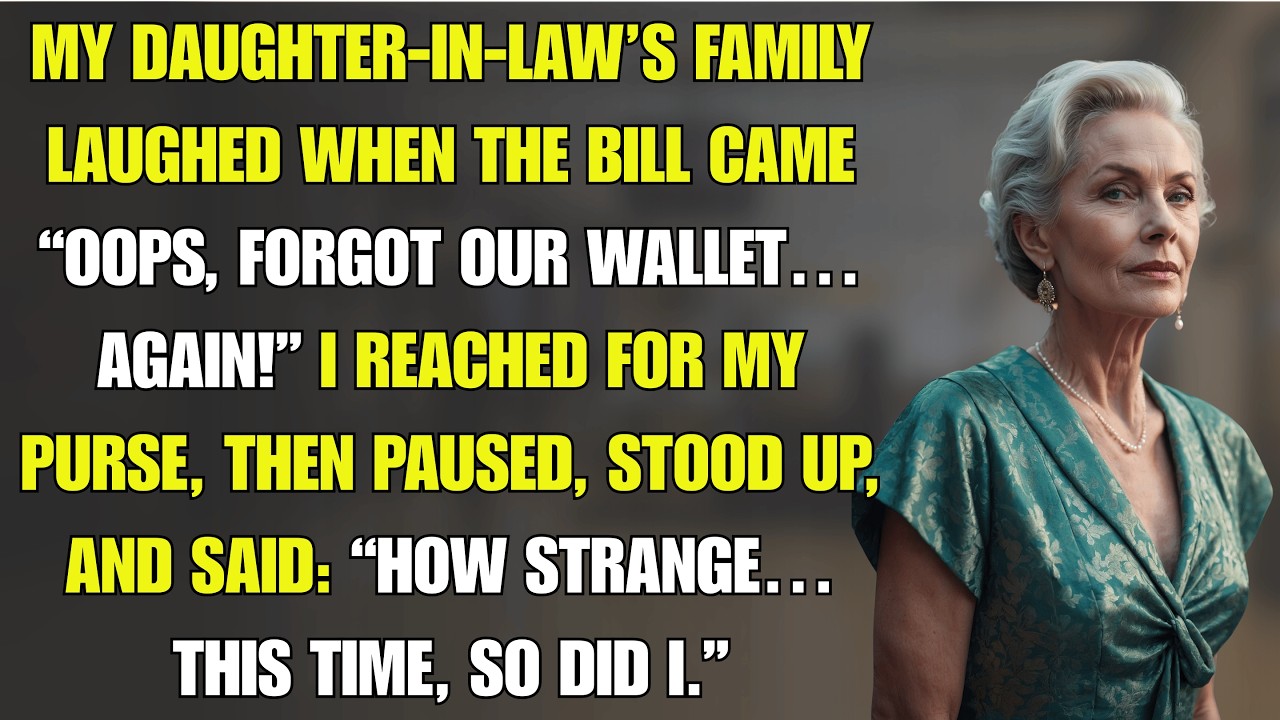 My Daughter-in-Law’s Family Pretended to Forget Their Wallet—Then Laughed While I Paid for Everyone