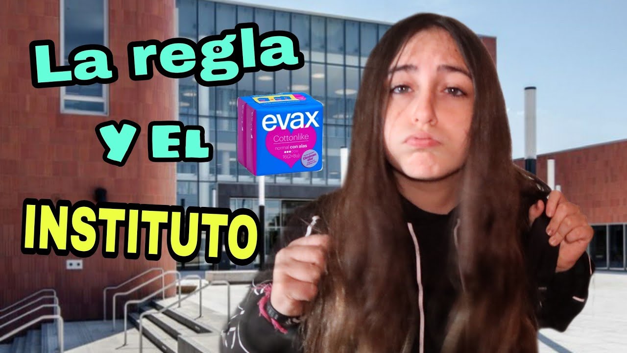 TIPS PARA EL INSTITUTO CUANDO TIENES LA REGLA