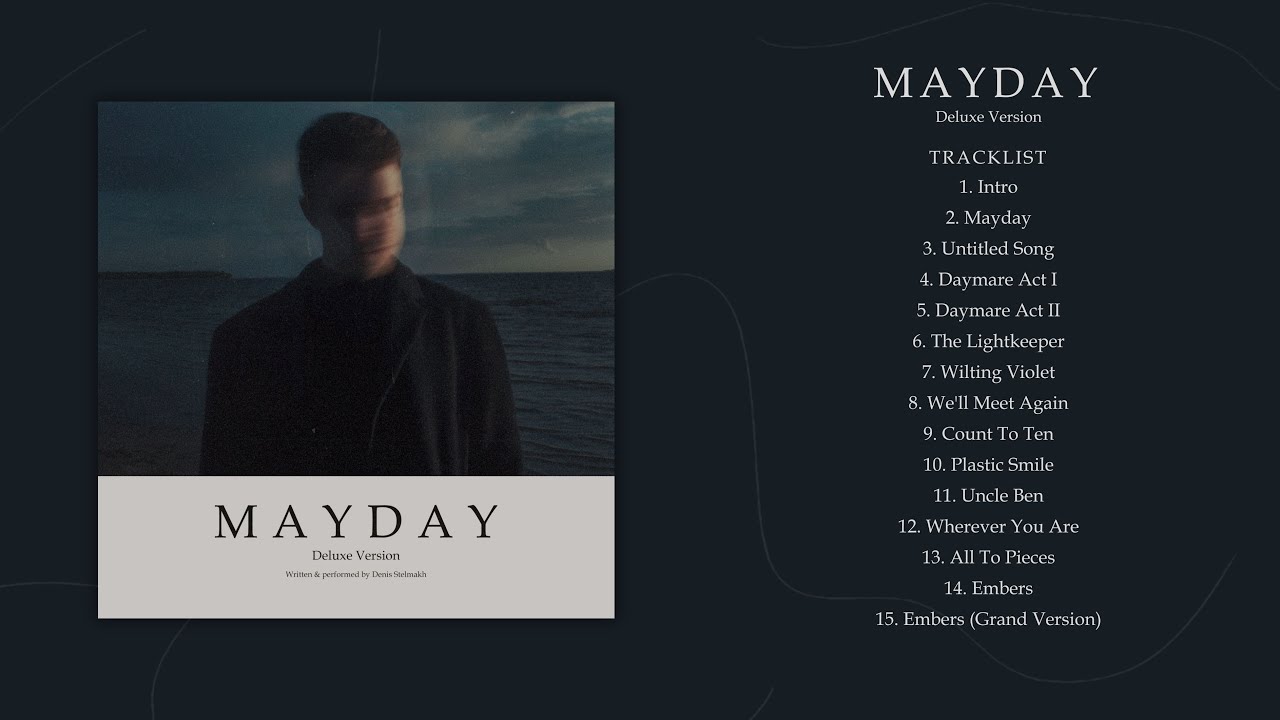 Denis Stelmakh &mdash; Mayday (Deluxe Version) (Full Album)