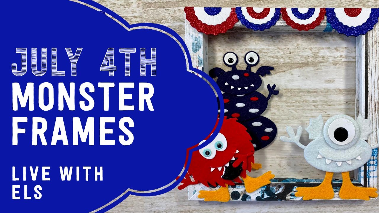 Independence Day Monster Frames! | LIVE with Els