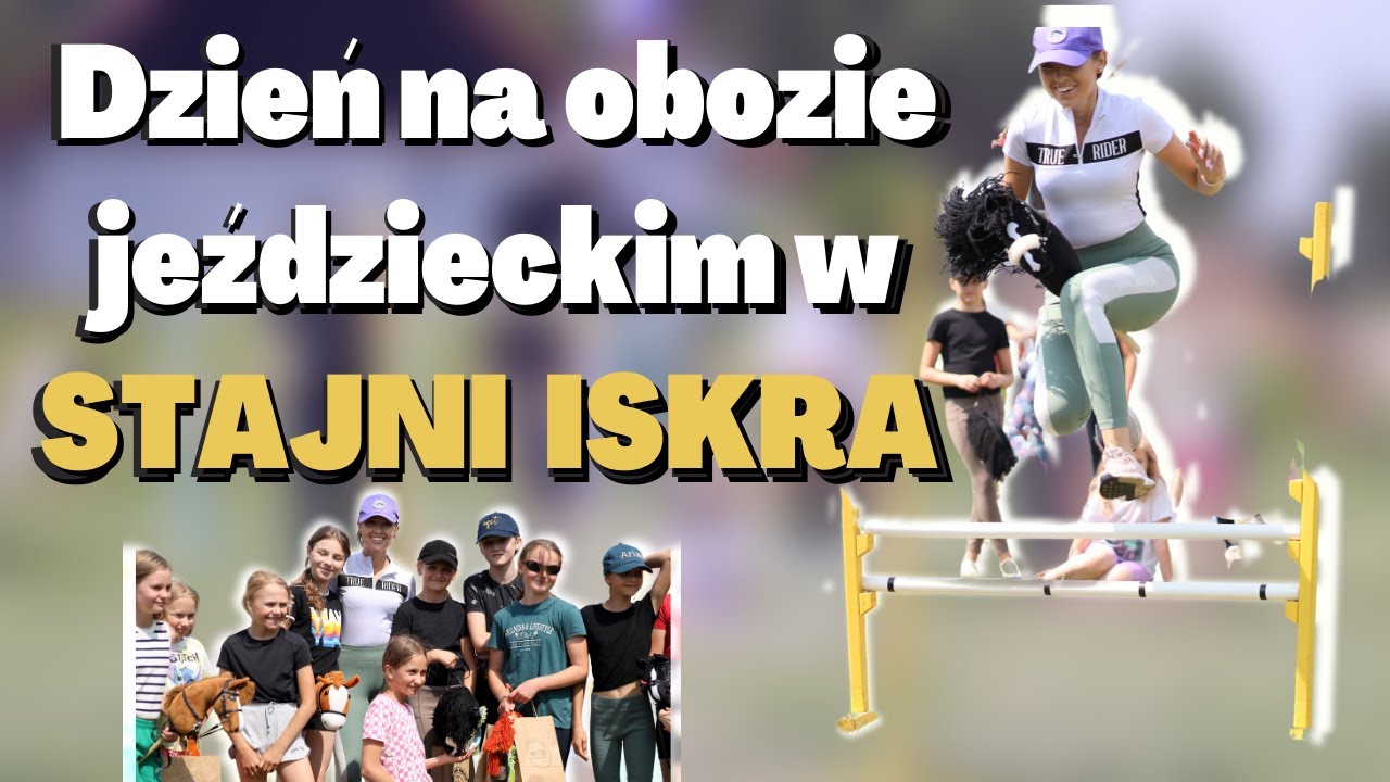 DZIEŃ NA OBOZIE JEŹDZIECKIM W STAJNI ISKRA✨Dzień z Kamijami| VLOG🤸🏻‍♀️| To Mnie Zaskoczyło 😱😱😱