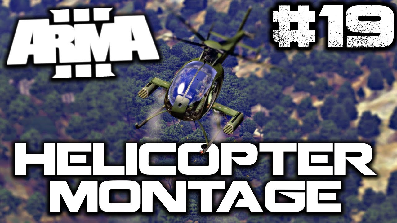 ArmA 3 HELICOPTER MONTAGE™ ► 