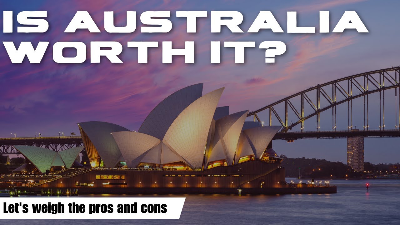 IS MOVING TO AUSTRALIA WORTH IT?
