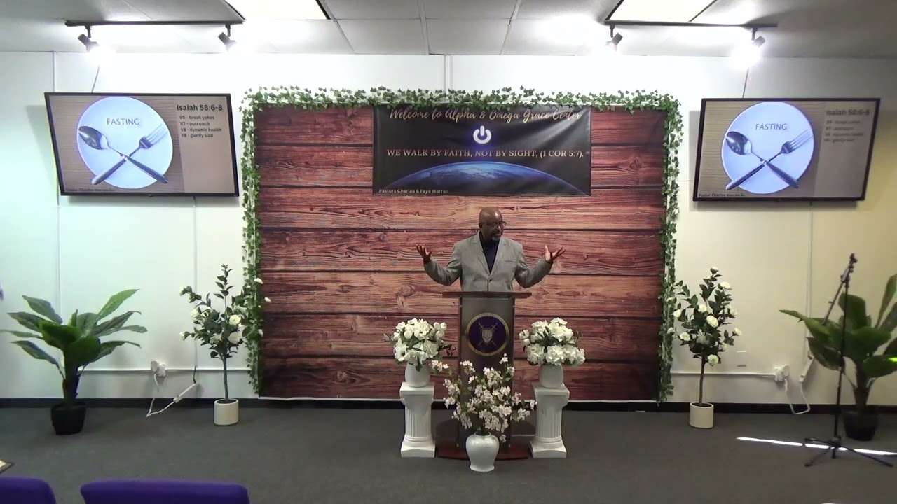 Fasting - A Way To Maturity; Charles Warren Sr.