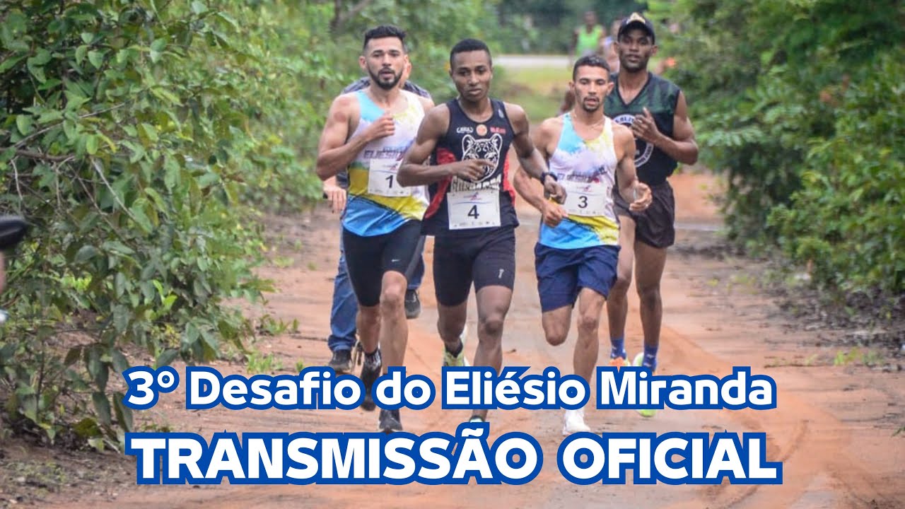 3º DESAFIO DO ELIÉSIO MIRANDA- TRANSMISSÃO OFICIAL.