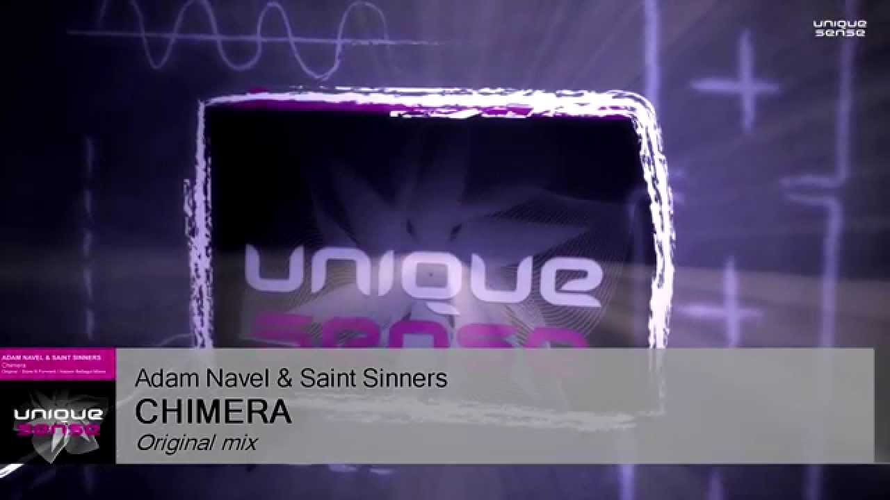 Adam Navel & Saint Sinners - Chimera(Original Mix)[Unique Sense]