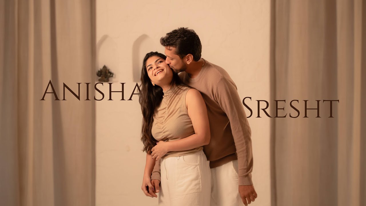 Anisha & Sresht // PreWedding // Loveshootrepeat // Mumbai