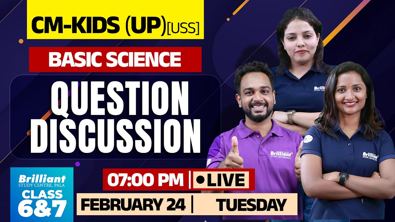 CM-KIDS (UP) USS 2026 | Basic Science Question Discussion Live | Class 6 & 7| Brilliant Pala