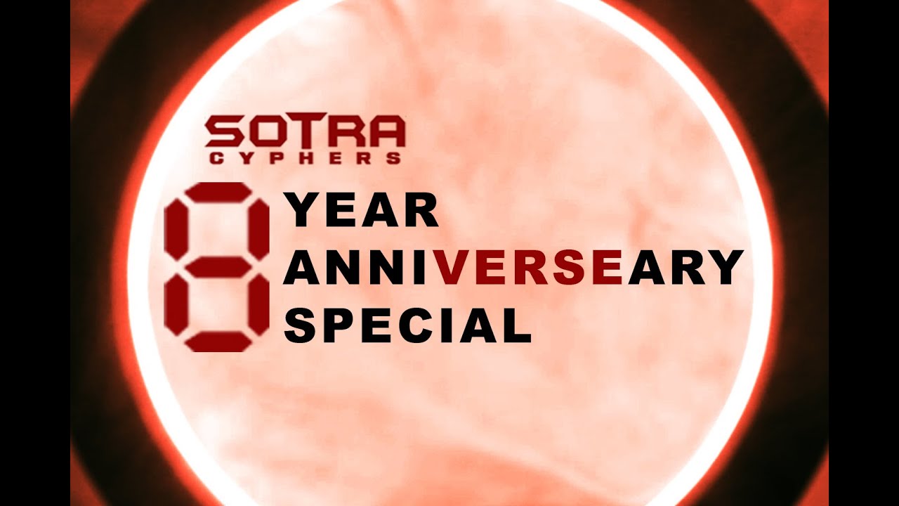 #SotraCyphers 8 Year Anni-VERSE-ary Special (2024)
