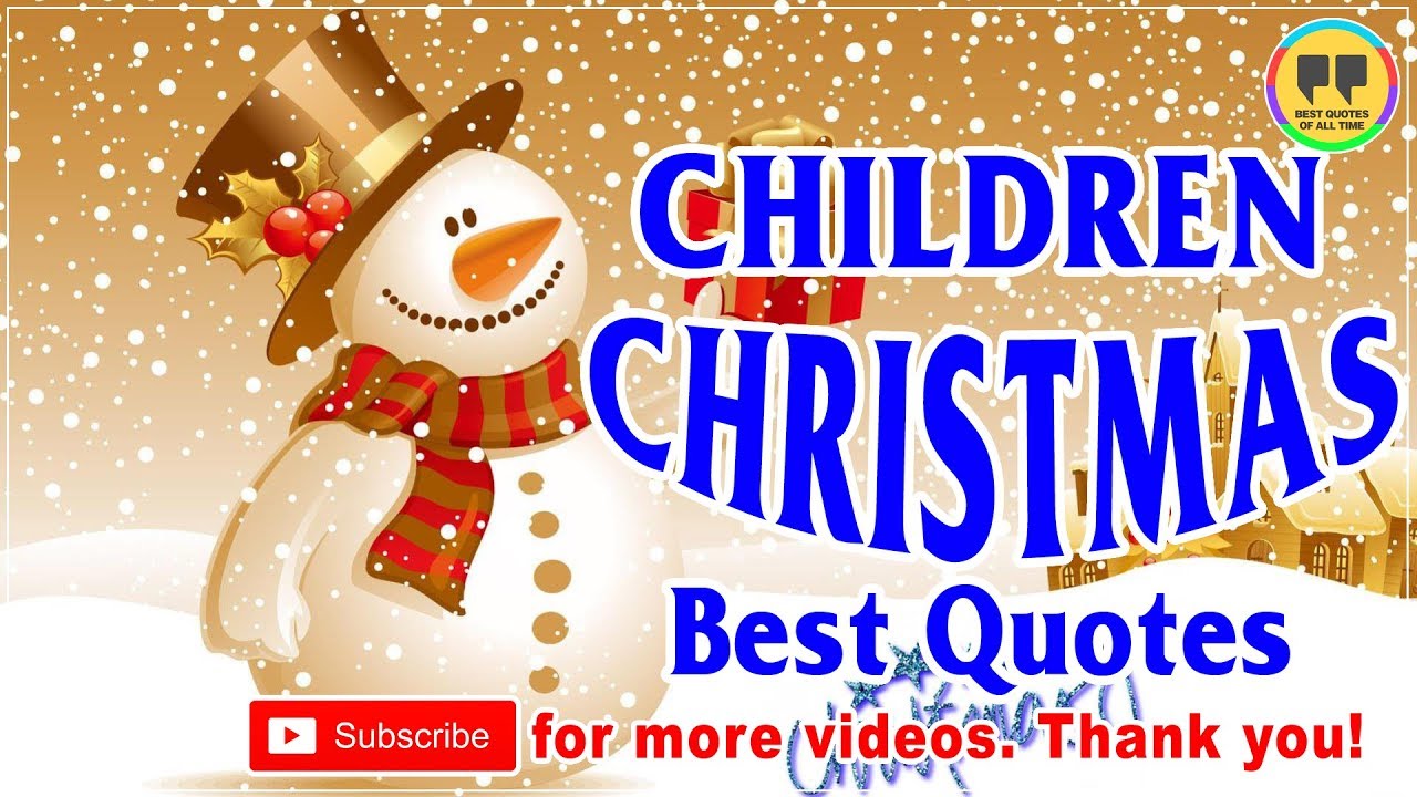 TOP 25 CHILDREN CHRISTMAS QUOTES - Best Chrismas Quotes
