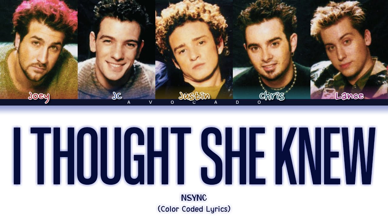 *NSYNC - I Thought She Knew (Color Coded Lyrics)