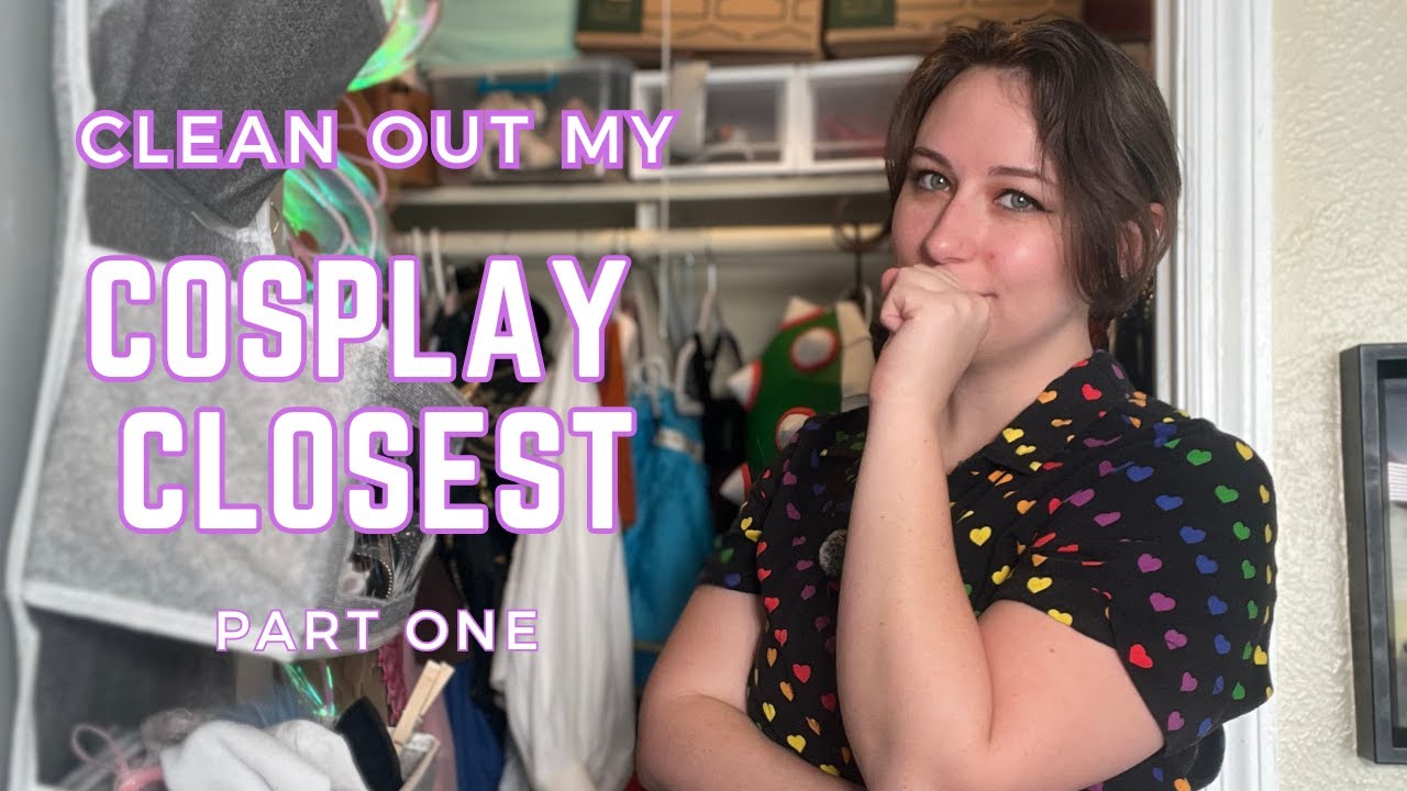 Cosplay Closet Clean-Out Part 1!