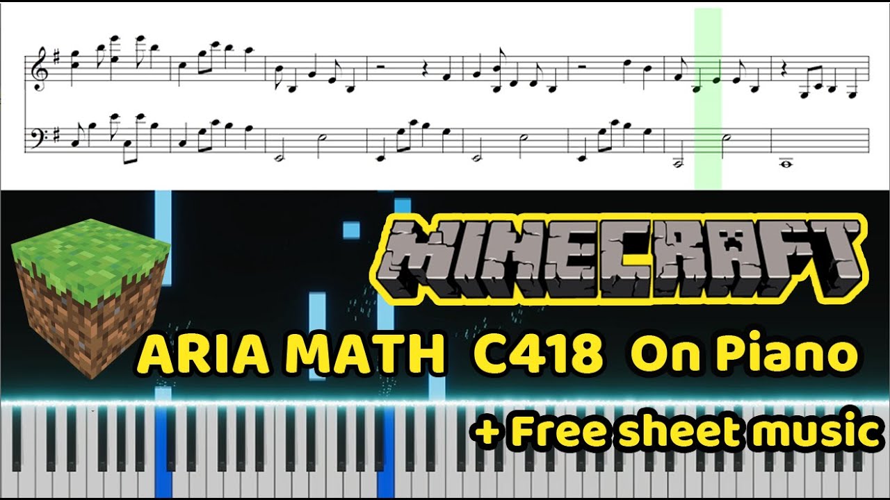 Aria Math C418 ~ Minecraft Piano Tutorial Sheet Music Free Download PDF
