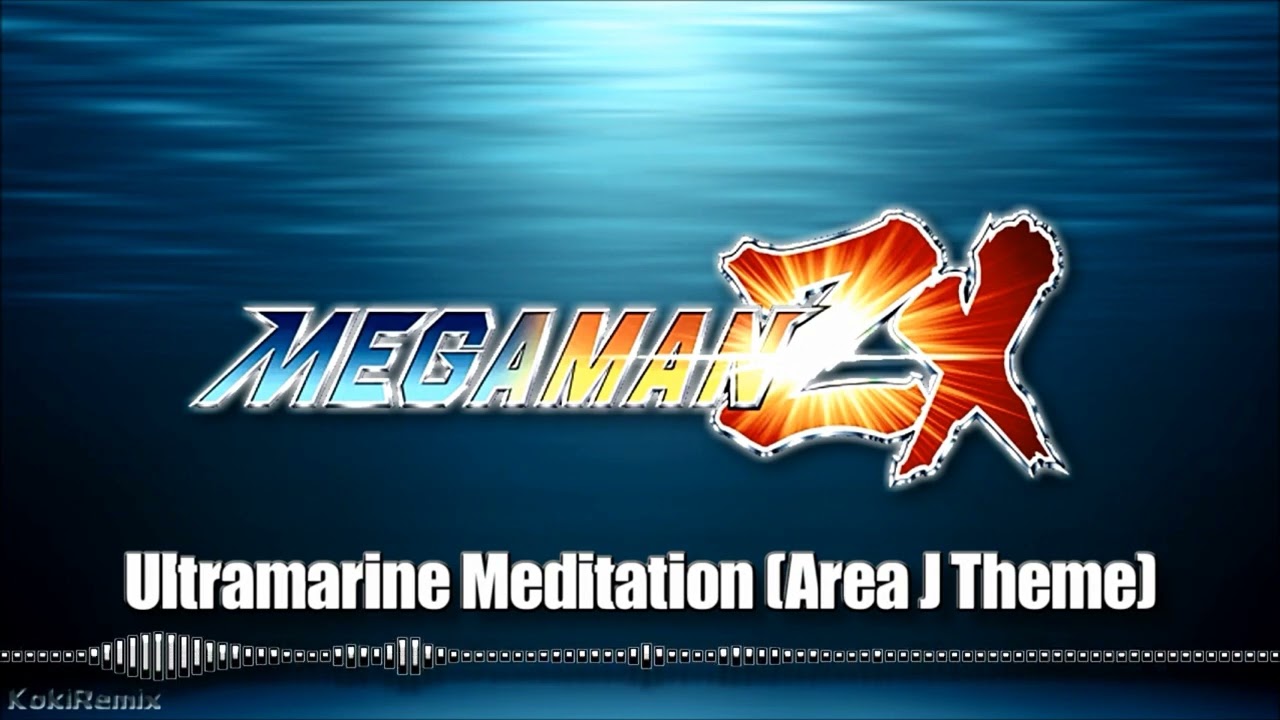 Mega Man ZX: Ultramarine Meditation (Area J Theme) Remix