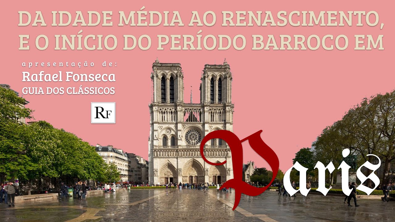 PARIS, cidade musical: da Idade Média ao Barroco