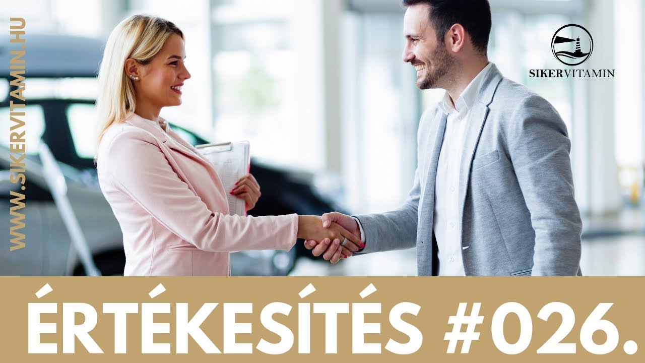 🥇 Értékesítés #026: Te alkalmas vagy értékesítőnek?