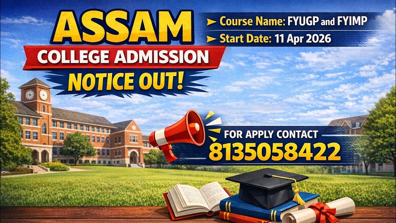 Assam UG Admission 2026-27 | Gauhati University| Dibrugarh University | Admission Process 