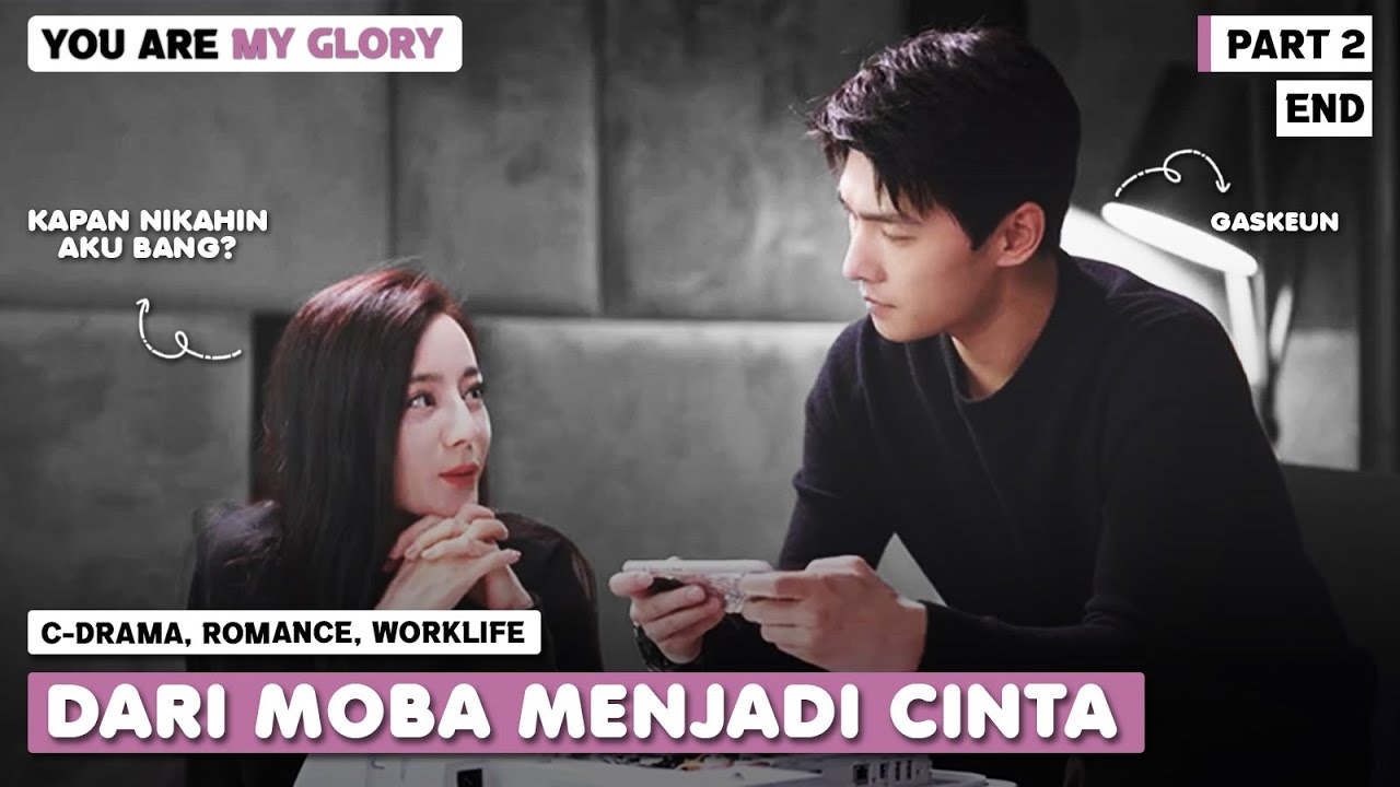 KAWIN LARI DENGAN ARTIS | Alur Cerita You Are My Glory Sub Indo PART 2