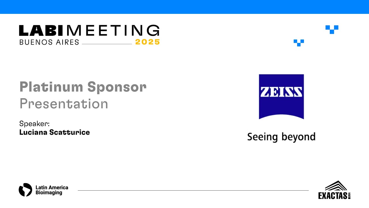 Day 2 • Platinum Sponsor Presentation ZEISS • Luciana Scatturice