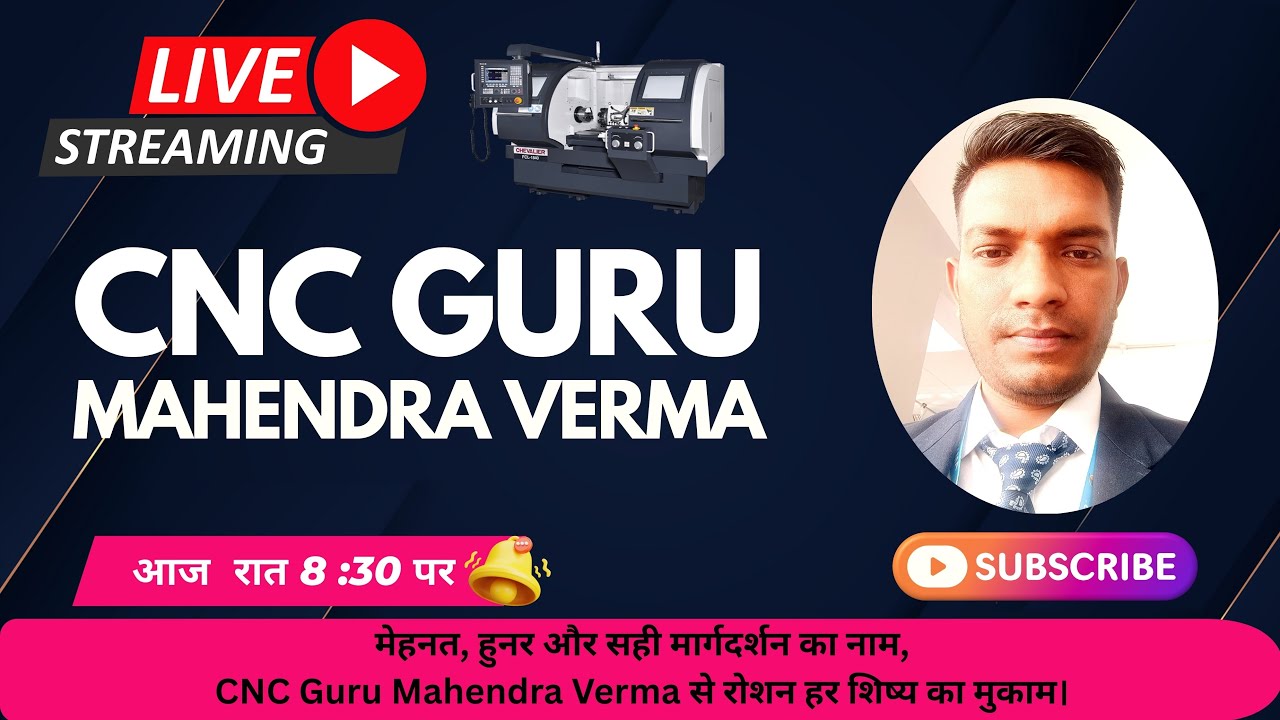 🔥 CNC Guru Mahendra Verma LIVE | CNC Programming Tips & Career Guidance | Ask Your Questions ⚙️
