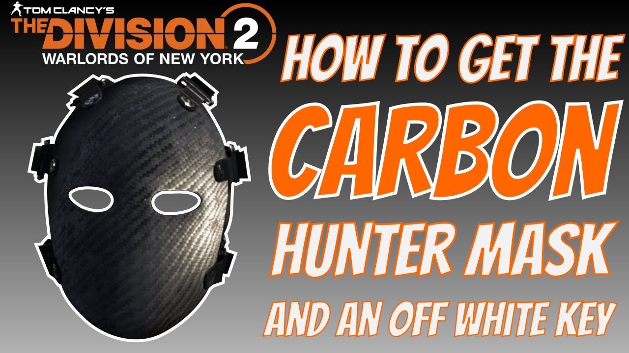 The Division 2 | How to get Carbon Hunter Mask | Off White key