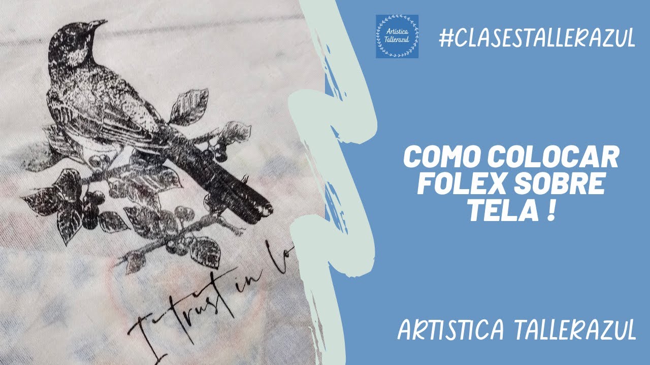 APRENDE A APLICAR TRANSFOLEX SOBRE TELA I ARTISTICA TALLERAZUL