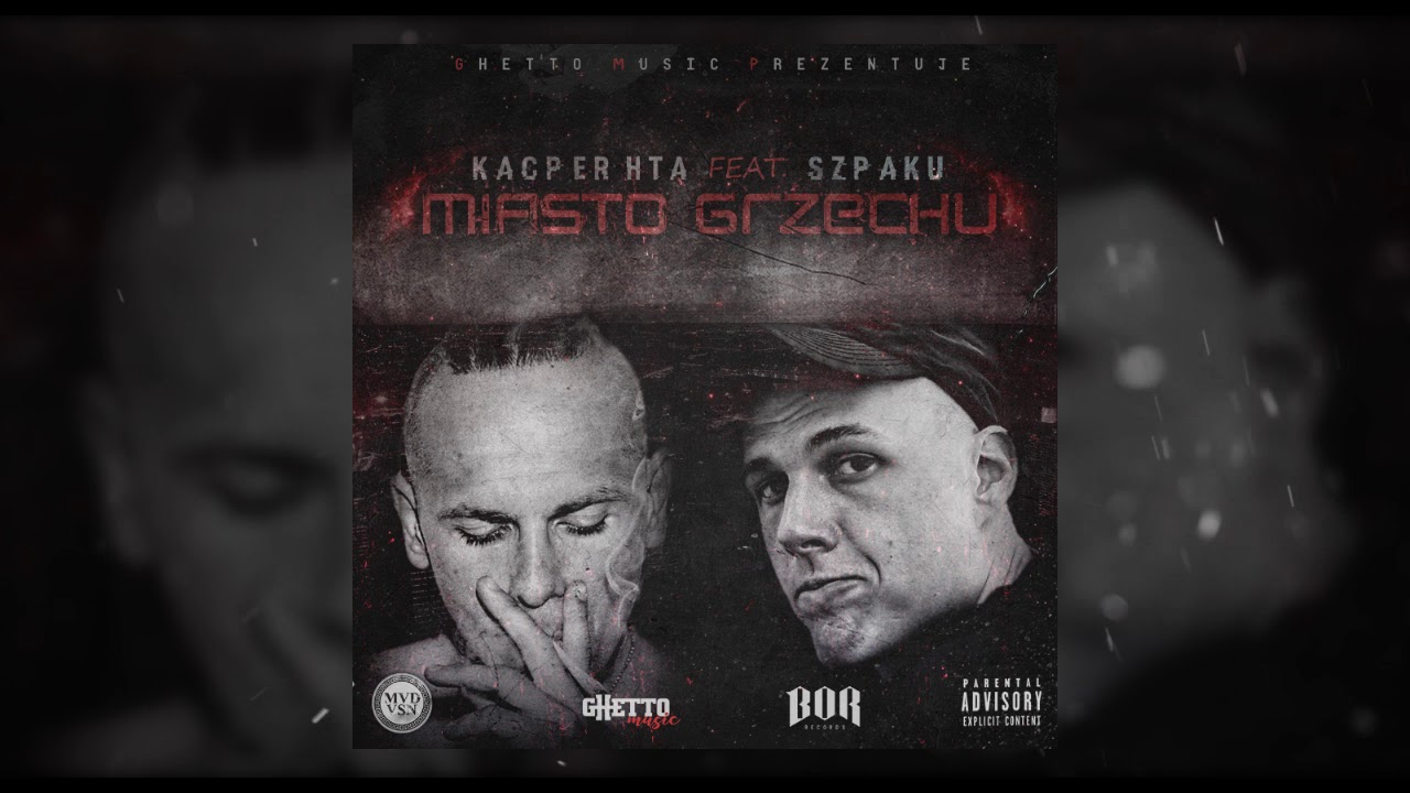 Kacper HTA feat Szpaku - Miasto Grzechu prod PSR