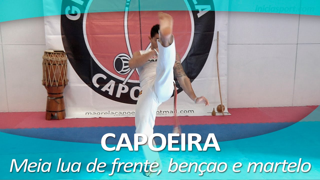 CAPOEIRA 8 | Meia lua de frente, Bençao e martelo